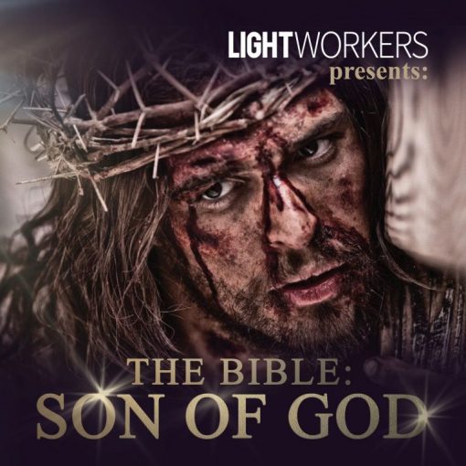 Promotional image for The Bible: Son of God by Lightworkers, featuring a dramatic depiction of Jesus with a crown of thorns.