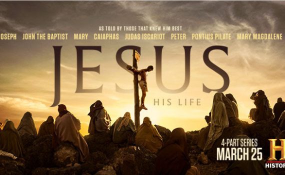 Promotional image for Jesus: His Life series on History Channel, featuring Jesus on the cross, premiering March 25.