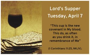 Glass of wine and matzah for the Lord's Supper on April 7, with a Bible verse about remembrance from 1 Corinthians.