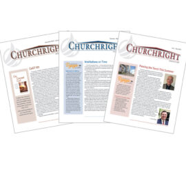 Three issues of Churchright newsletter showcasing articles and updates.