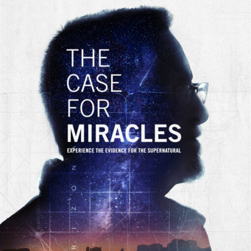 Silhouette with starry sky background and text: 'The Case for Miracles - Experience the Evidence for the Supernatural'