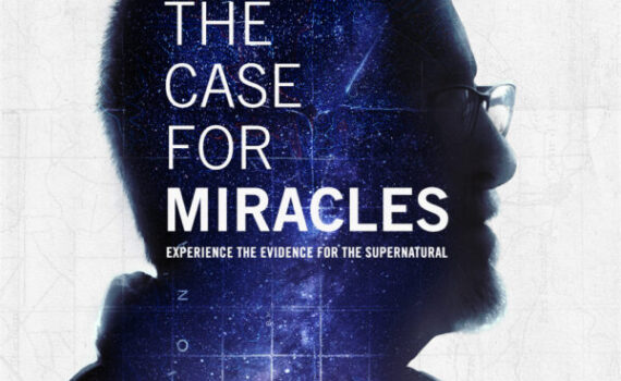 Silhouette with starry sky background and text: 'The Case for Miracles - Experience the Evidence for the Supernatural'